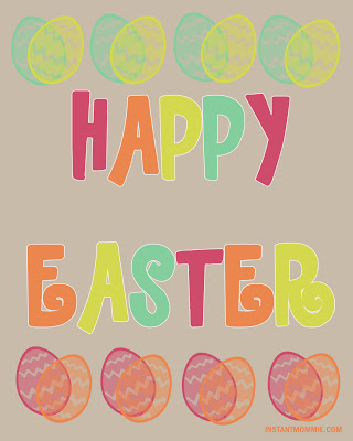 happy easter printable from Instant Mommie