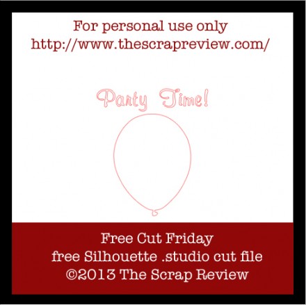 Freebie- PartyTime Balloon Cut File from The Scrap review