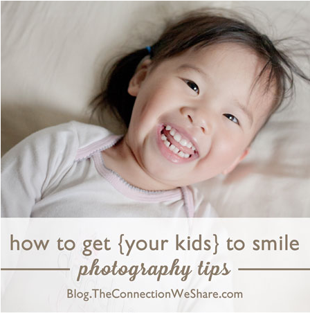 Tutorial - get more smiling photos of your kids – part 2 by The Connection we Share