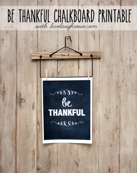 Free-Be-Thankful-Chalkboard-Printable-at-livelaughrowe.com_