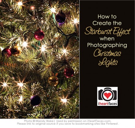 Tutorial - Tips for Photogrpahing Christmas Tree Lights