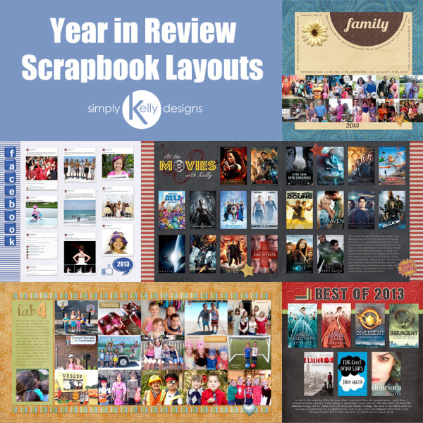 Year in Review Scrapbook Layouts by Simply Kelly Designs