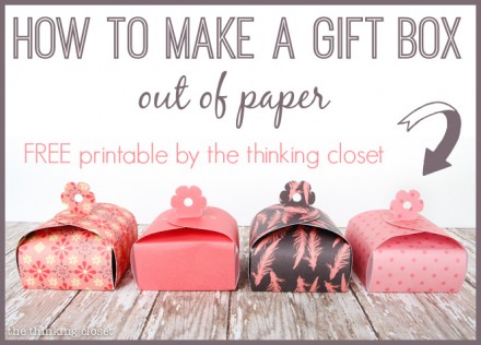 Make a Gift Box Out of Paper by The Thinking Closet