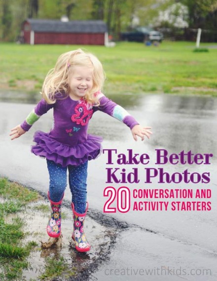 20-Conversation-Starters-for-Taking-Better-Photos-of-Your-Kids