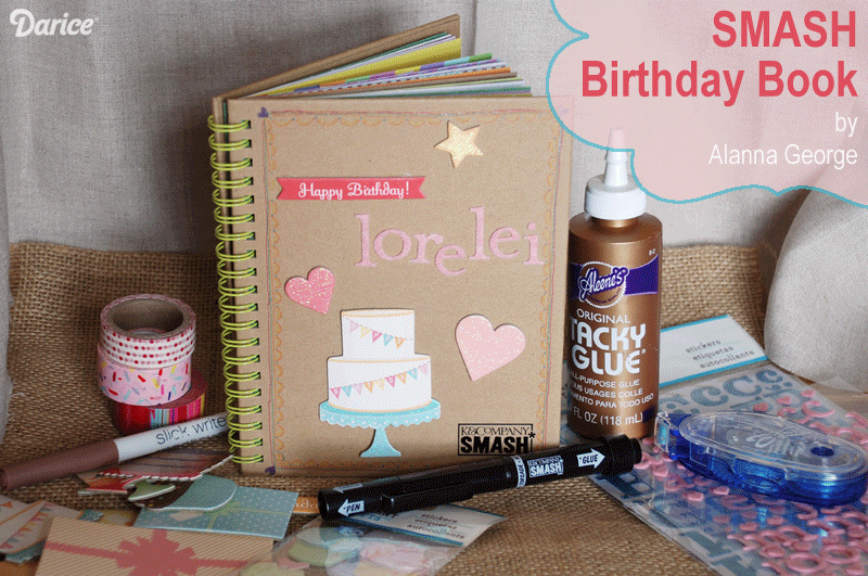 Show and Tell - Smash Birthday Book by Alanna at Darice Blog