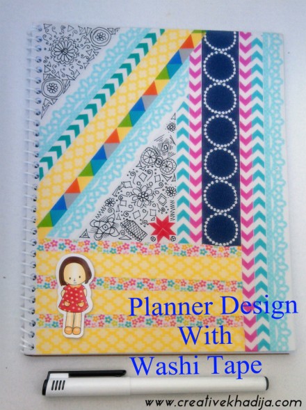 Tutorial - Planner-Design-Washi-Tape-Crafts by Creative Khadija