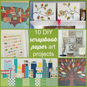 10 diy scrapbook paper art projects