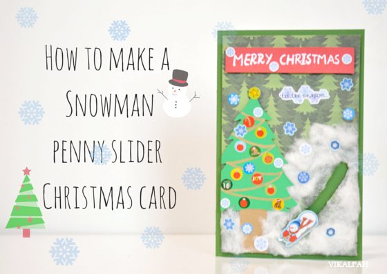 How to make a Snowman penny slider card