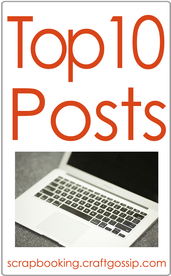 Top 10 Posts on Scrapbooking at Craft Gossip