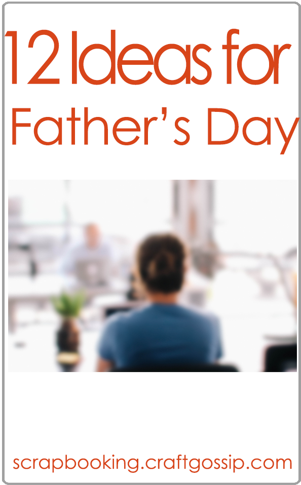 12-ideas-for-Father's-Day