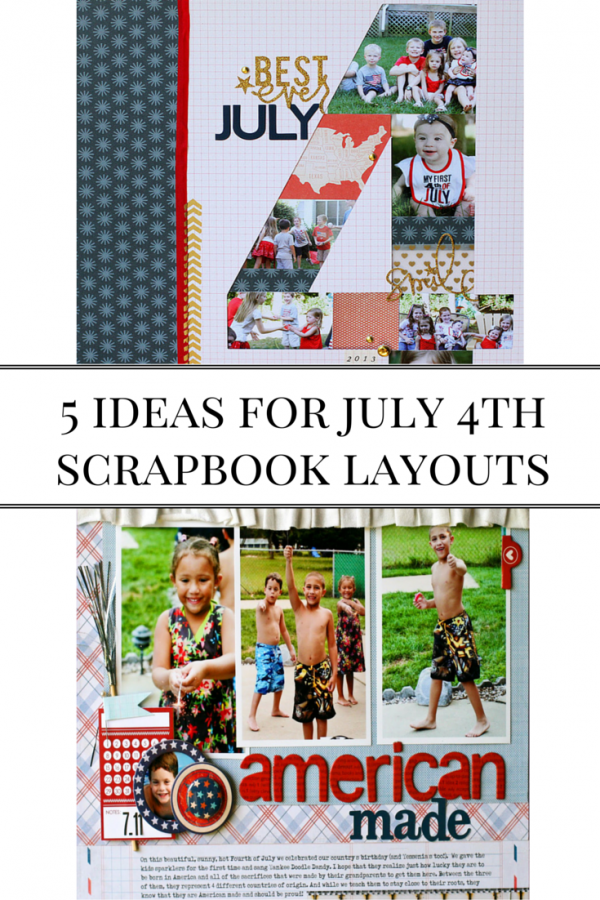 5 ideas for July 4th scrapbook layouts