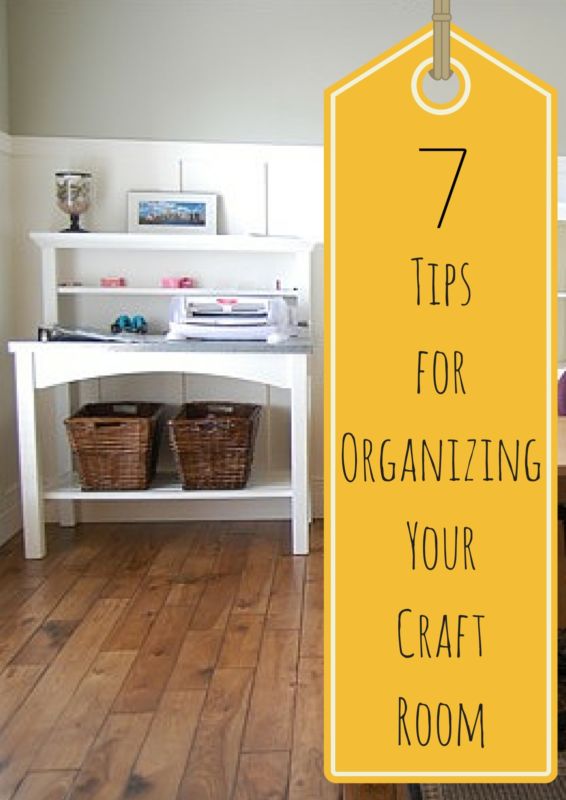 7 Tips For Organizing Your Craft Room Scrap Booking