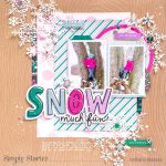 Snow Much Fun Layout