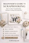 Beginner’s Guide to Scrapbooking: How to Start Scrapbooking (Without Feeling Overwhelmed) beginners-guide-to-scrapbooking