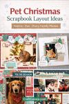 12 Pets Christmas Scrapbook Layout Ideas pets-scarapbooking-ideas