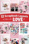 12 Scrapbook Layouts with Lots of Love for Valentines and Beyond scrapbooking-layouts-valentines-love-heart