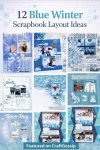 12 Blue Winter Scrapbook Layout Ideas snow-blue-layout-ideas