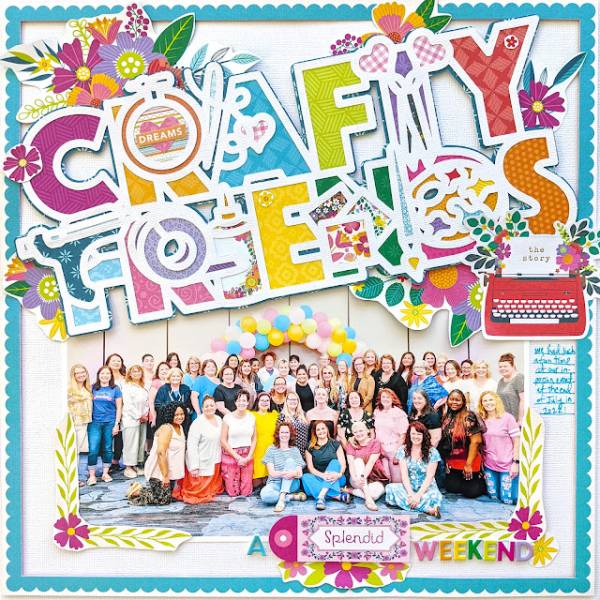 10 Crafty Friends Scrapbook Layout Ideas